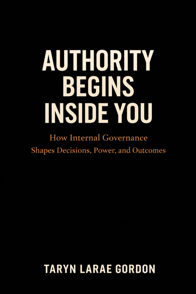Authority Begins Inside You - Taryn LaRae Gordon